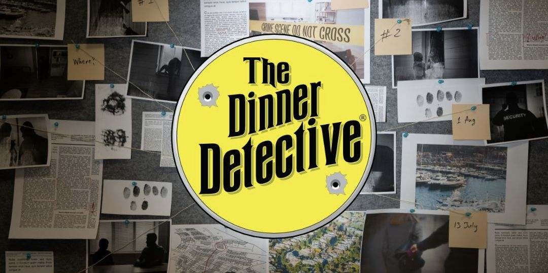 The Dinner Detective Murder Mystery Dinner Show Culture Fly